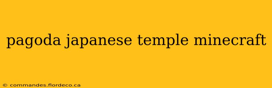 pagoda japanese temple minecraft