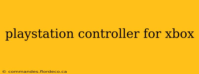 playstation controller for xbox