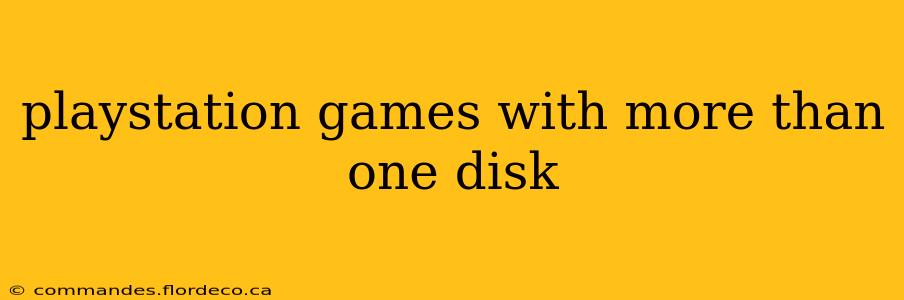 playstation games with more than one disk