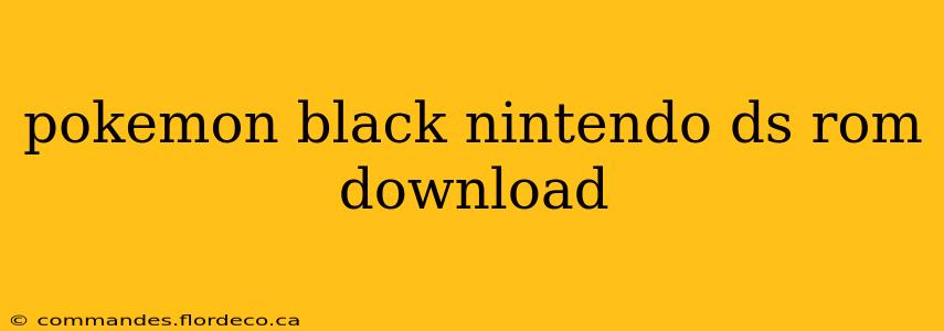pokemon black nintendo ds rom download