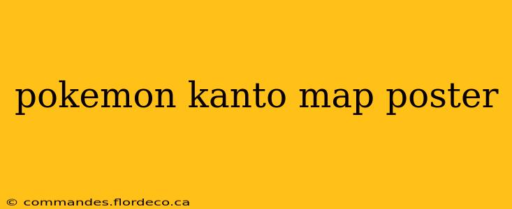 pokemon kanto map poster