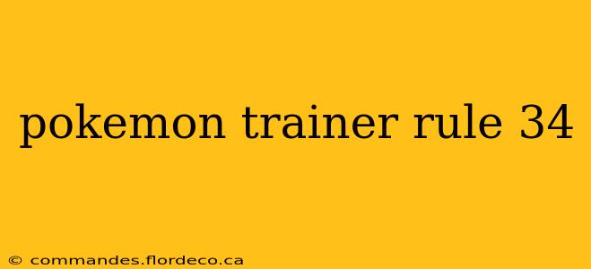 pokemon trainer rule 34