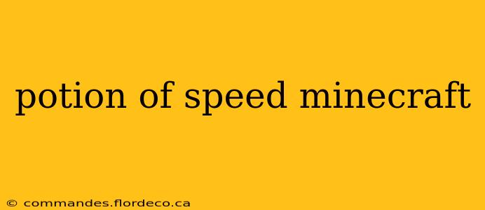 potion of speed minecraft