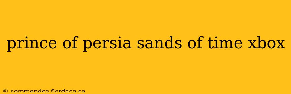 prince of persia sands of time xbox
