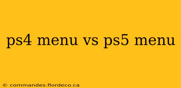 ps4 menu vs ps5 menu