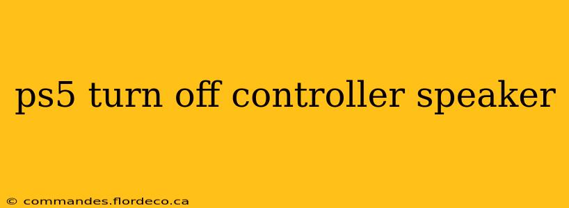 ps5 turn off controller speaker