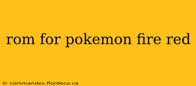 rom for pokemon fire red