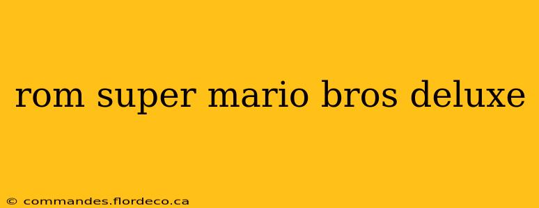 rom super mario bros deluxe