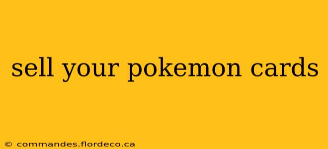 sell your pokemon cards