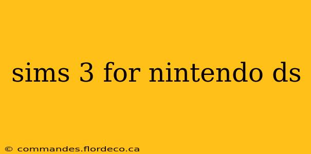 sims 3 for nintendo ds