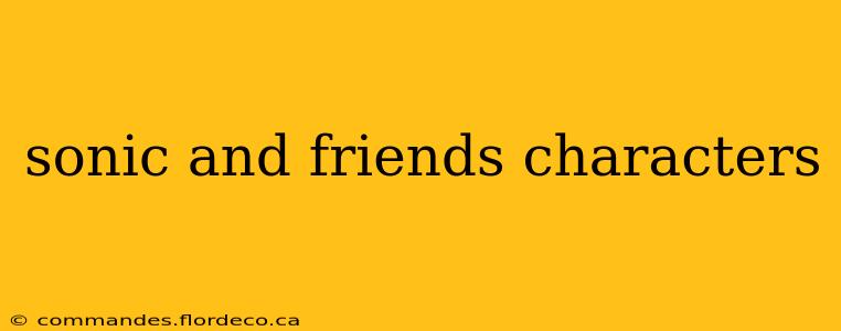 sonic and friends characters