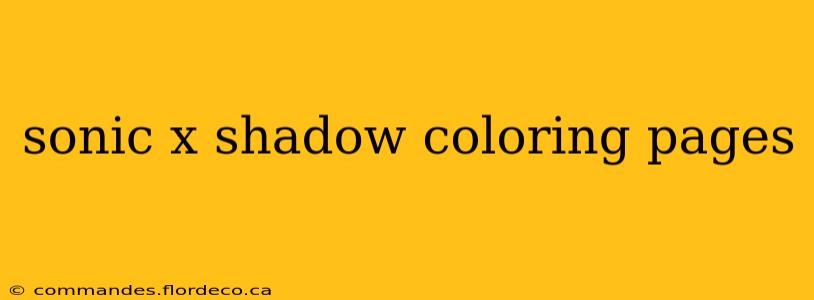 sonic x shadow coloring pages