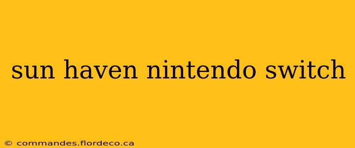 sun haven nintendo switch