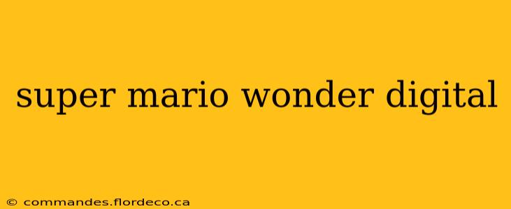 super mario wonder digital