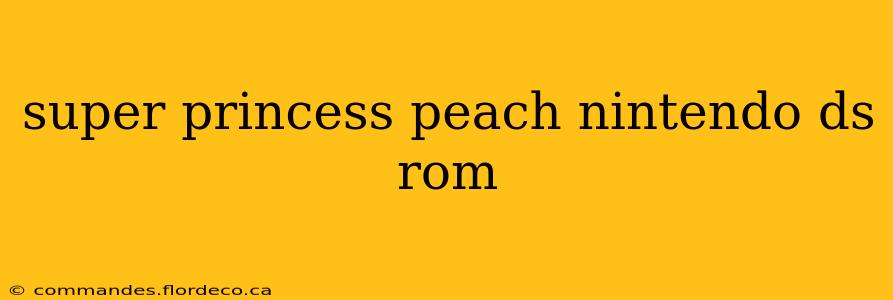 super princess peach nintendo ds rom