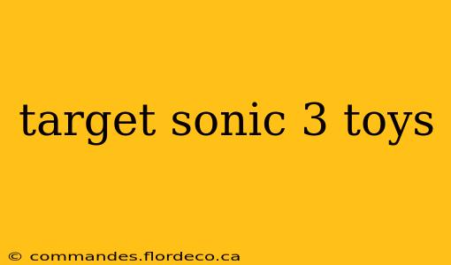 target sonic 3 toys