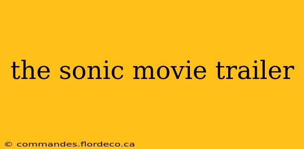 the sonic movie trailer
