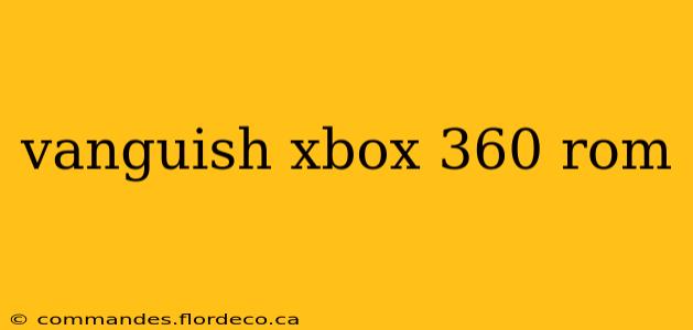 vanguish xbox 360 rom