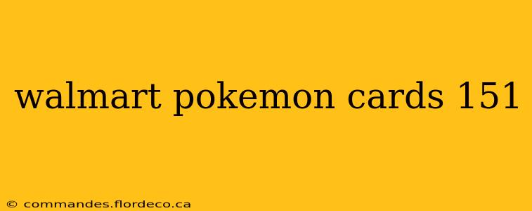 walmart pokemon cards 151