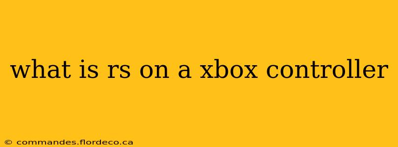what is rs on a xbox controller