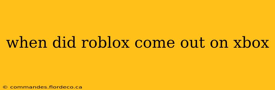 when did roblox come out on xbox