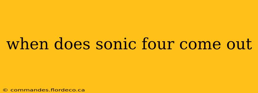 when does sonic four come out