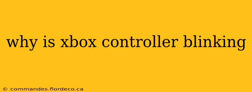 why is xbox controller blinking