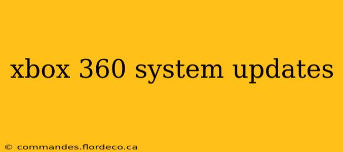 xbox 360 system updates