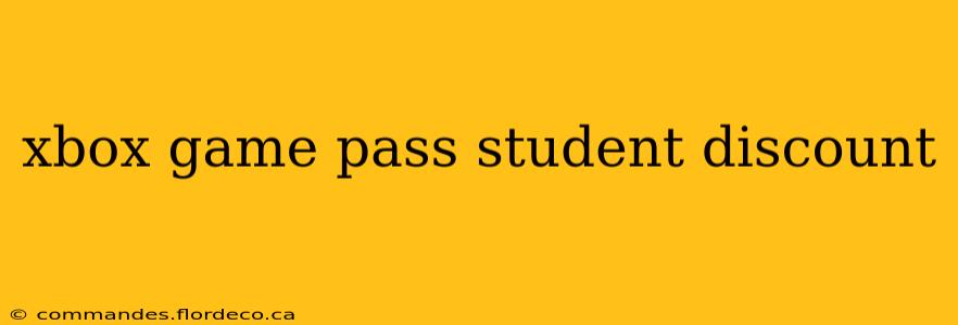 xbox game pass student discount