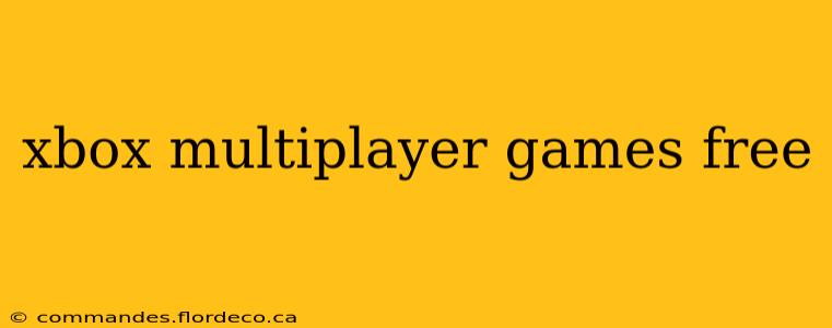 xbox multiplayer games free