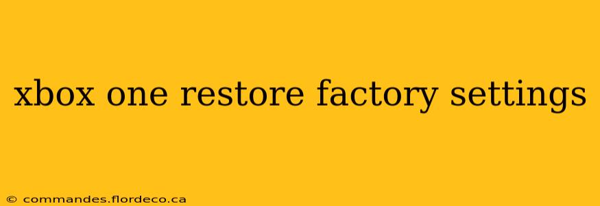 xbox one restore factory settings